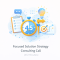 Focused Solution Strategy Consulting Call (45 Minutes)